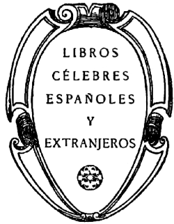 LIBROS CÉLEBRES ESPAÑOLES Y EXTRANJEROS
